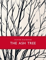The Ash Tree 1908213426 Book Cover