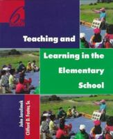Teaching and learning in the elementary school 0134489608 Book Cover