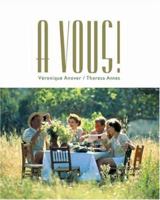 A Vous!: The Global French Experience: an Intoductory Course 0618259813 Book Cover