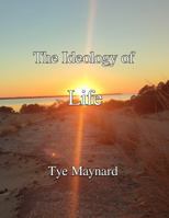 The Ideology of Life B0F5D2N898 Book Cover