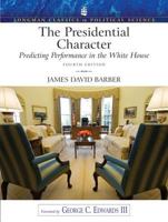 Presidential Character: Predicting Performance In The White House 013718123X Book Cover