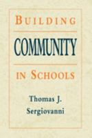Building Community in Schools (Jossey Bass Education Series) 0787950440 Book Cover