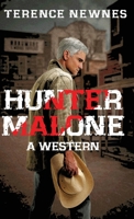 Hunter Malone: A Western 4824154510 Book Cover