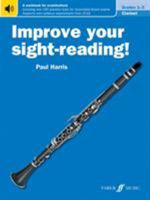 Improve Your Sight-Reading! Clarinet, Grade 1-3: A Workbook for Examinations 0571539874 Book Cover