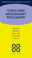 Child and Adolescent Psychiatry (Oxford Specialist Handbooks in Psychiatry) 019923499X Book Cover