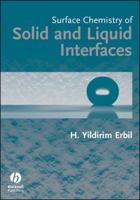 Surface Chemistry of Solid and Liquid Interfaces 1405119683 Book Cover