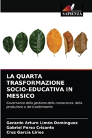 La Quarta Trasformazione Socio-Educativa in Messico 6203208396 Book Cover