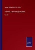 The New American Cyclopaedia: Vol. VII 337513312X Book Cover