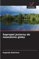 Sapropel jeziorny do nawozenia gleby (Polish Edition) 6209515347 Book Cover