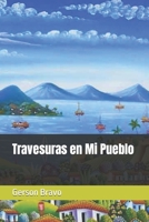 Travesuras en Mi Pueblo B0BSJPSCNG Book Cover