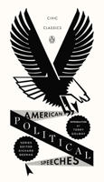 American Political Speeches 0143121952 Book Cover