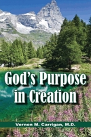 God's Purpose in Creation B0CT67SQRV Book Cover