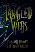 Tangled Webs 1490737405 Book Cover