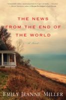 The News from the End of the World 1328745465 Book Cover