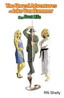 The Unreal Adventures of Jake Von Hammer - The Brat Life 1736735225 Book Cover