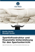 Sportinfrastruktur und finanzielle Unterstützung für den Sportunterricht (German Edition) 6630048679 Book Cover