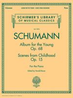 Schumann - Album fuer die Jugend, Kinderszenen 1458421244 Book Cover