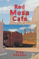 Red Mesa Café: the blog collection 1641510757 Book Cover