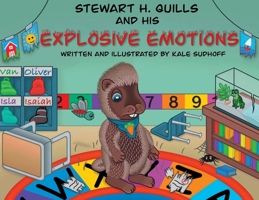 Stewart H. Quills and His Explosive Emotions B0CG38DLZ4 Book Cover