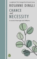 Chance and Necessity: A Novel of Narrogin and Williams B0FBKWN7NN Book Cover