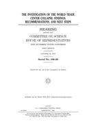 The investigation of the World Trade Center collapse : findings, recommendations, and next steps B084DN4G46 Book Cover