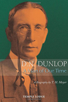 D.N.Dunlop: A Man of Our Time 190699966X Book Cover