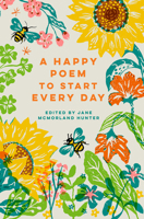 A Happy Poem to Start Every Day 184994914X Book Cover