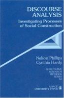 Discourse Analysis: Investing Processes of Social Construction 0761923624 Book Cover