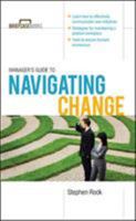 Manager's Guide to Navigating Change (Briefcase Books Series) 0071769471 Book Cover