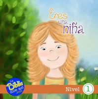 Eres una niña (Spanish Edition) 1961173417 Book Cover