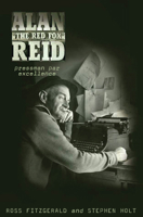 Alan 'The Red Fox' Reid: Pressman Par Excellence 1742231322 Book Cover