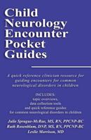 Child Neurology Encounter Pocket Guides 1457532131 Book Cover