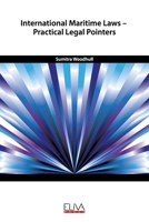 International Maritime Laws – Practical Legal Pointers 1952751098 Book Cover