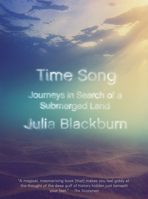 Time Song: Journeys in Search of a Submerged Land 1101871679 Book Cover