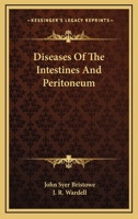 Diseases of the Intestines and Peritoneum 1163093084 Book Cover