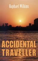 Accidental Traveller 1786230321 Book Cover