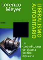 Liberalismo Autoritario (Con Una Cierta Mirada) 9686321241 Book Cover
