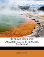 Referat �ber Die Anatomische Literatur Amerikas 0469530472 Book Cover