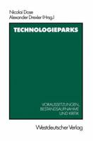 Technologieparks: Voraussetzungen, Bestandsaufnahme Und Kritik 366305392X Book Cover