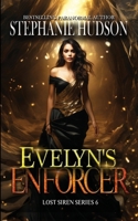Evelyn's Enforcer (The Lost Siren) 1916562728 Book Cover