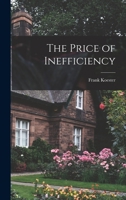 The Price of Inefficiency 9353975093 Book Cover