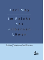 Im Reiche des silbernen Löwen I 1484105508 Book Cover