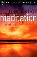 Meditation (Teach Yourself) 0844200182 Book Cover