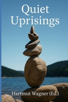 Quiet Uprisings: A Photographic Journey B0FGD2QSPQ Book Cover