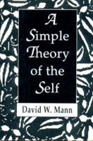 A Simple Theory of the Self 0393701727 Book Cover