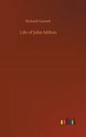Life of John Milton 1511698004 Book Cover