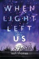When Light Left Us 1681191814 Book Cover