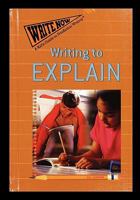 Writing to Explain 1435838033 Book Cover