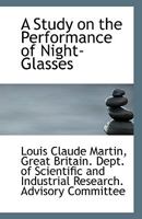 A Study on the Performance of Night-Glasses 0548479992 Book Cover