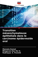 Transition mésenchymateuse épithéliale dans le carcinome épidermoïde oral 6203357596 Book Cover